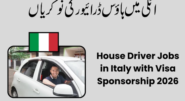 House Driver Jobs in Italy with Visa Sponsorship 2026