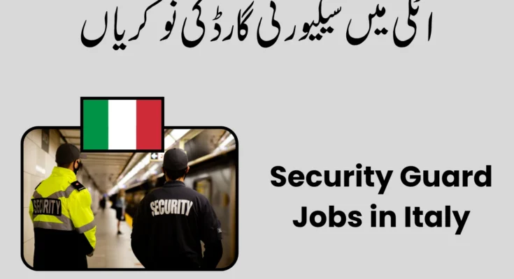Security Guard Jobs in Italy