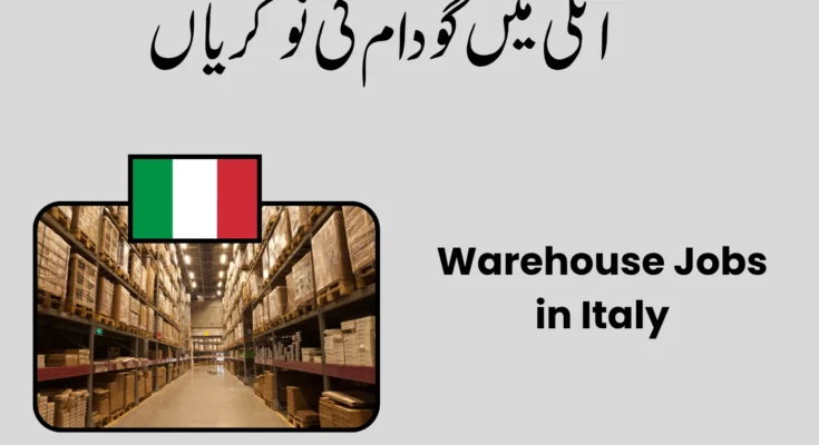 Warehouse Jobs in Italy